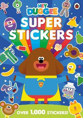 Hey Duggee: Super Stickers - Hey Duggee - cover