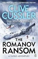 The Romanov Ransom: Fargo Adventures #9 - Clive Cussler,Robin Burcell - cover
