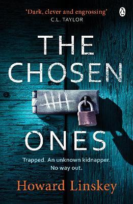 The Chosen Ones: The gripping crime thriller you won't want to miss - Howard Linskey - cover