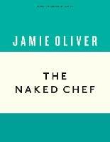 The Naked Chef - Jamie Oliver - cover