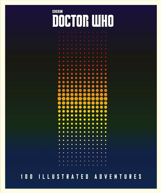 Doctor Who: 100 Illustrated Adventures - Penguin Random House Children's UK - ebook