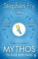 Mythos: The Greek Myths Retold - Stephen Fry - cover