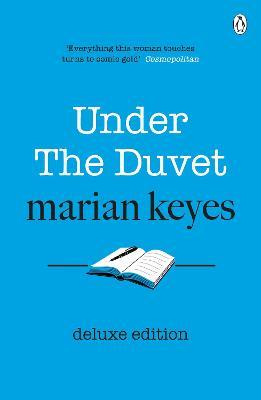 Under the Duvet: Deluxe Edition - British Book Awards Author of the Year 2022 - Marian Keyes - cover