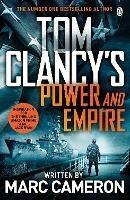 Tom Clancy's Power and Empire: INSPIRATION FOR THE THRILLING AMAZON PRIME SERIES JACK RYAN