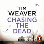 Chasing the Dead