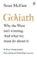 Goliath: What the West got Wrong about Russia and Other Rogue States - Sean McFate - cover