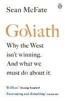 Goliath: What the West got Wrong about Russia and Other Rogue States - Sean McFate - cover