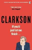 If You'd Just Let Me Finish - Jeremy Clarkson - cover