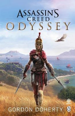 Assassin’s Creed Odyssey: The official novel of the highly anticipated new game - Gordon Doherty - cover