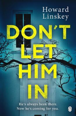 Don't Let Him In - Howard Linskey - cover