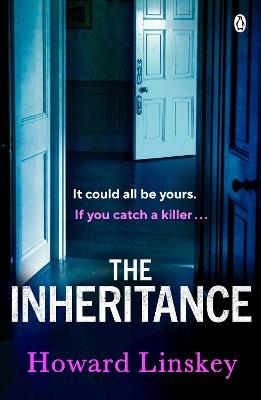 The Inheritance: The twisty and gripping new thriller from the author of Don't Let Him In - Howard Linskey - cover