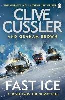 Fast Ice: Numa Files #18 - Clive Cussler,Graham Brown - cover