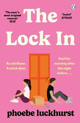The Lock In: The Laugh-Out-Loud Romcom Shortlisted for the Bollinger Everyman Wodehouse Prize for Comic Fiction - Phoebe Luckhurst - cover