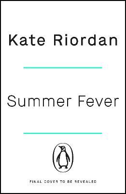 Summer Fever - Kate Riordan - cover