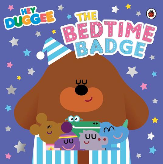 Hey Duggee: The Bedtime Badge - Hey Duggee - ebook