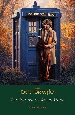 Doctor Who: The Return of Robin Hood - Paul Magrs,Doctor Who - cover
