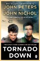 Tornado Down: The Centenary Collection - John Nichol,John Peters - cover