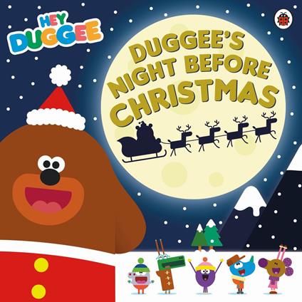 Hey Duggee: Duggee's Night Before Christmas - Hey Duggee - ebook