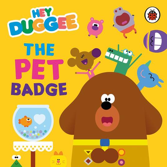 Hey Duggee: The Pet Badge - Hey Duggee - ebook