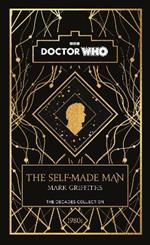 Doctor Who: The Self-Made Man: a 1980s story