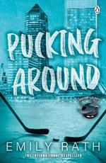 Pucking Around: The TikTok sensation – a why choose hockey romance