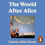 The World After Alice