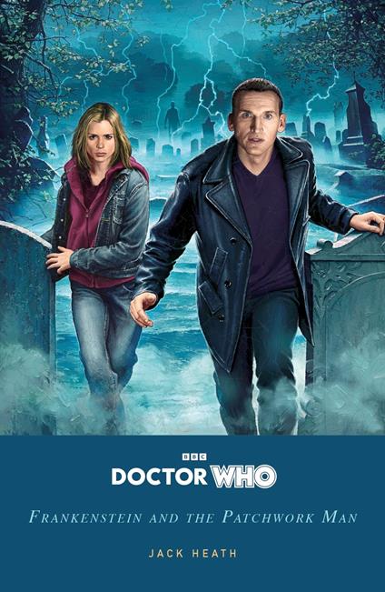 Doctor Who: Frankenstein and the Patchwork Man - Heath Jack - ebook