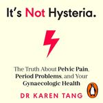 It’s Not Hysteria