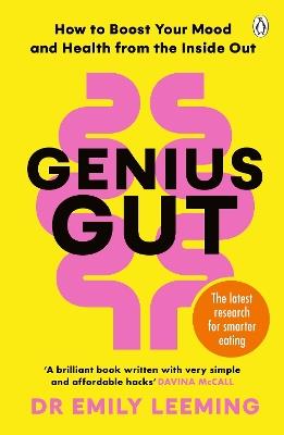 Genius Gut: How to Boost Your Mood and Health from the Inside Out - Emily Leeming - cover