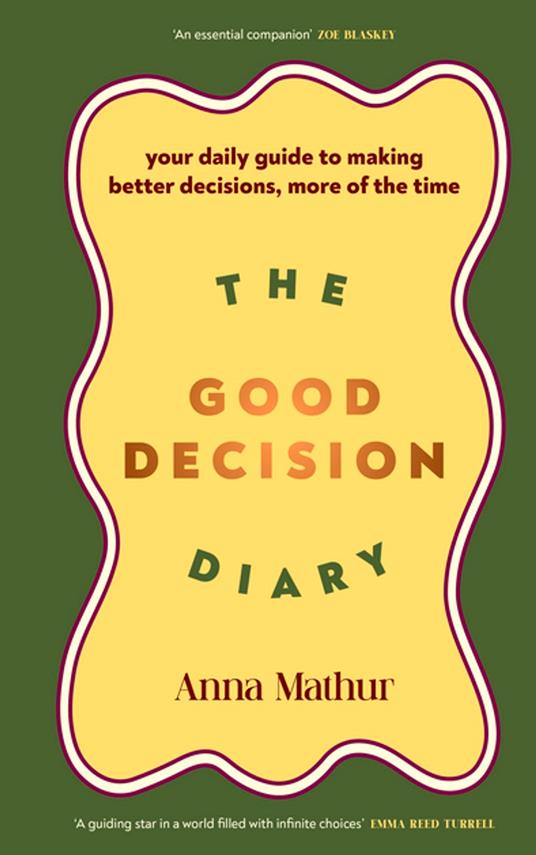 The Good Decision Diary