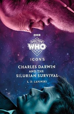Doctor Who: Charles Darwin and the Silurian Survival - Doctor Who,L.D. Lapinski - cover