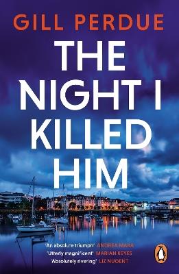 The Night I Killed Him - Gill Perdue - cover