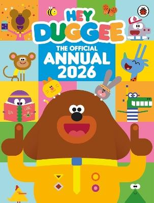 Hey Duggee: The Official Hey Duggee Annual 2026 - Hey Duggee - cover