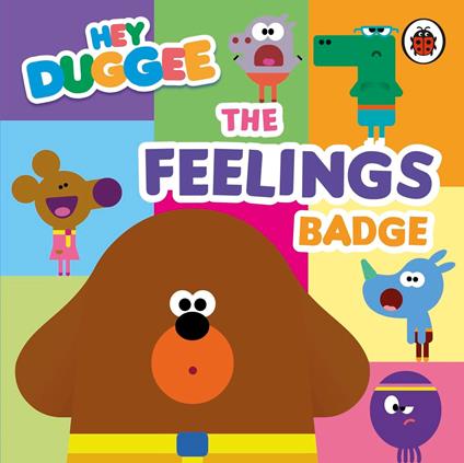 Hey Duggee: The Feelings Badge - Hey Duggee - ebook