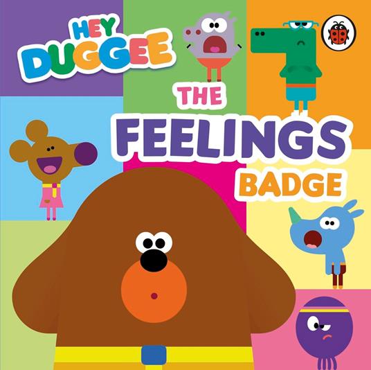 Hey Duggee: The Feelings Badge - Hey Duggee - ebook