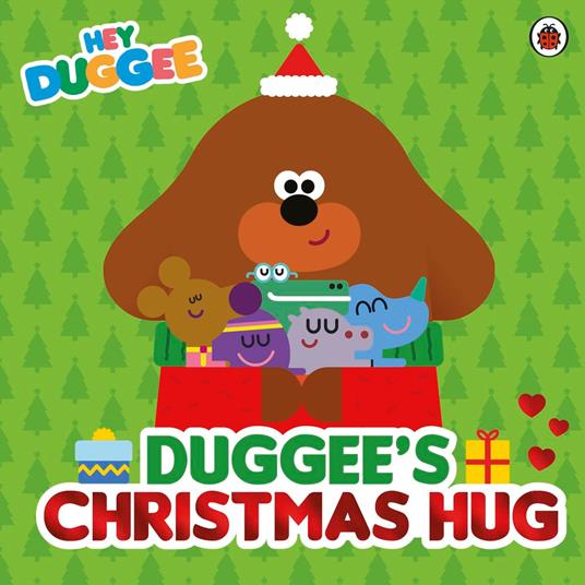 Hey Duggee: Duggee’s Christmas Hug - Hey Duggee - ebook