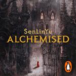 Alchemised