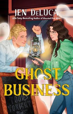 Ghost Business - Jen DeLuca - cover