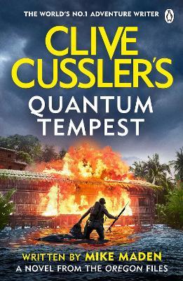 Clive Cussler’s Quantum Tempest - Mike Maden - cover