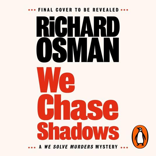 We Chase Shadows