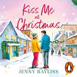 Kiss Me At Christmas