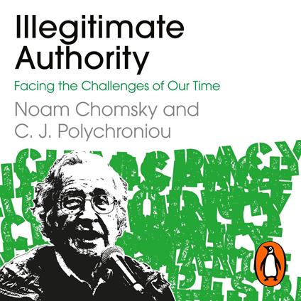 Illegitimate Authority: Facing the Challenges of Our Time