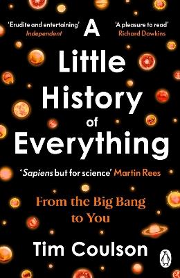 A Little History of Everything: From the Big Bang to You - Tim Coulson - cover
