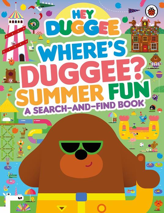 Hey Duggee: Where’s Duggee? Summer Fun - Hey Duggee - ebook