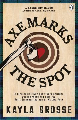 Axe Marks the Spot - Kayla Grosse - cover