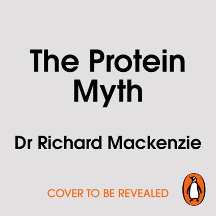 The Protein Myth