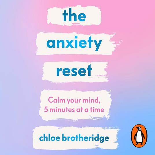 The Anxiety Reset
