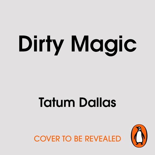 Dirty Magic