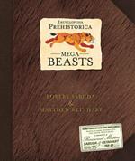 Encyclopedia Prehistorica: Mega-Beasts