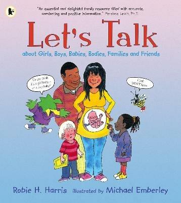 Let's Talk About Girls, Boys, Babies, Bodies, Families and Friends - Robie H. Harris - cover